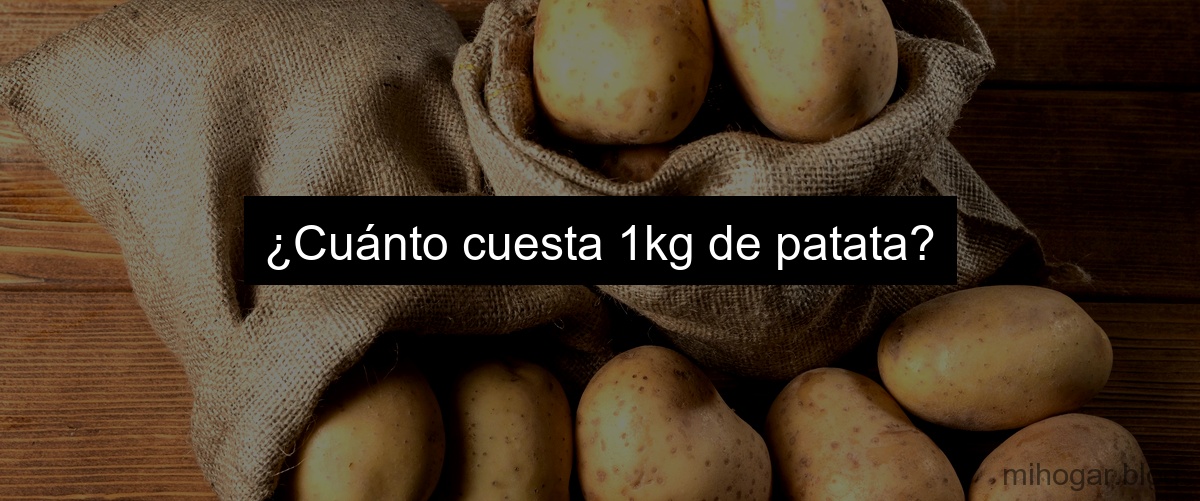 Descubre el precio de las patatas de 5 kg en Mercadona hoy - Mi Hogar