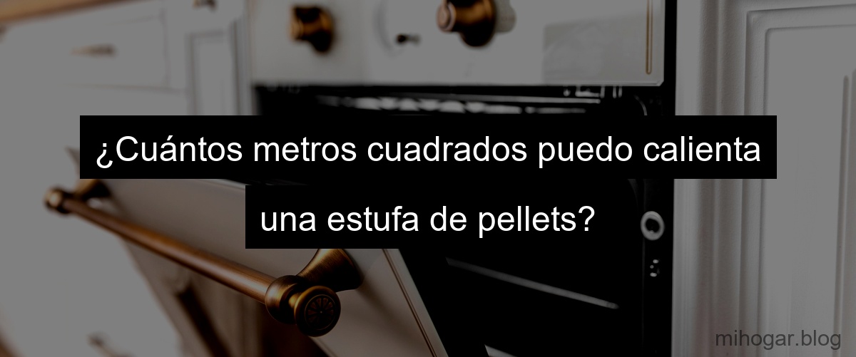 Estufas híbridas de leña y pellets: la opción ideal en Leroy Merlin
